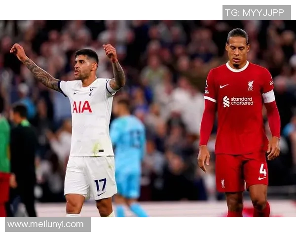 热刺与利物浦精彩对决回顾锦集瞬间重温足球激情与荣耀